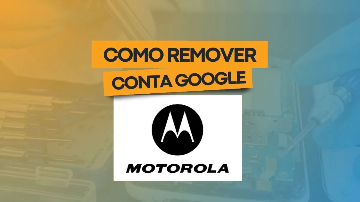 Como Remover Conta do Google Motorola